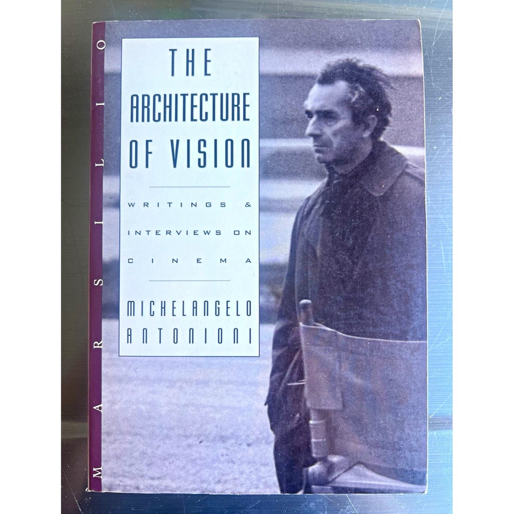 Michelangelo Antonioni Architecture of Vision 1996 1st American Ed Hardcover